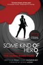 Some Kind Of Hero - Preview