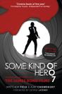 Some Kind Of Hero - Preview