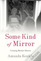 Some Kind Of Mirror