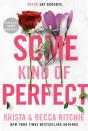 Some Kind Of Perfect - Preview