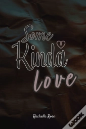 Some Kinda Love