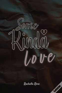 Capa do artigo Some Kinda Love