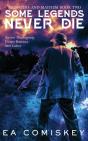 Some Legends Never Die - Preview