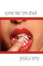 Some Like 'Em Thick - Preview