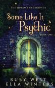 Some Like It Psychic