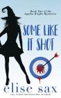 Some Like It Shot - Preview