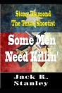 Some Men Need Killin' - Preview