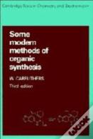 Some Modern Methods Of Organic Synthesis