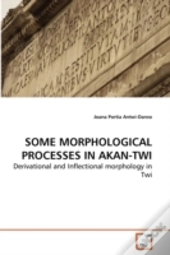 Some Morphological Processes In Akan-Twi