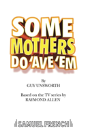 Some Mothers Do 'Ave 'Em - Preview