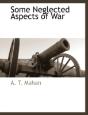 Some Neglected Aspects Of War - Preview