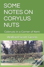 Some Notes On Corylus Nuts