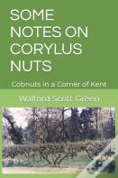Some Notes On Corylus Nuts