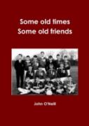 Some Old Times, Some Old Friends