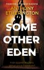 Some Other Eden - Preview