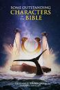 Some Outstanding Characters Of The Bible - Preview