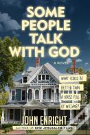 Some People Talk With God