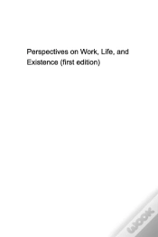 Capa do artigo Some Perspectives On Work, Life, And Existence