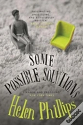 Some Possible Solutions