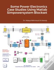Some Power Electronics Case Studies Using Matlab Simpowersystem Blockset