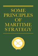 Some Principles Of Maritime Strategy