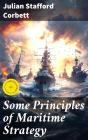 Some Principles Of Maritime Strategy - Preview