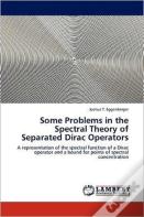 Some Problems In The Spectral Theory Of Separated Dirac Operators