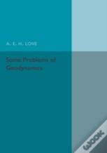 Some Problems Of Geodynamics