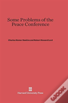 Some Problems Of The Peace Conference