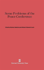 Some Problems Of The Peace Conference - Preview