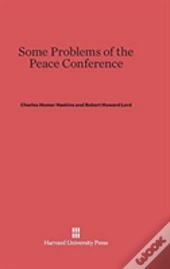 Some Problems Of The Peace Conference