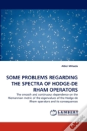 Capa do artigo Some Problems Regarding The Spectra Of Hodge-De Rham Operators