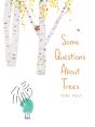 Some Questions About Trees - Preview
