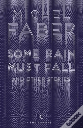 Some Rain Must Fall And Other Stories