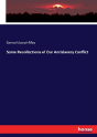 Some Recollections Of Our Antislavery Conflict - Preview