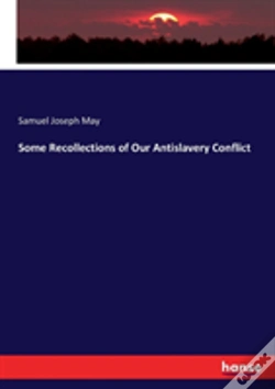Capa do artigo Some Recollections Of Our Antislavery Conflict