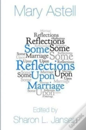 Some Reflections Upon Marriage