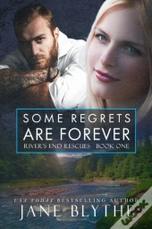 Some Regrets Are Forever