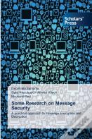Some Research On Message Security