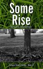 Some Rise - Preview