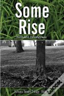Some Rise