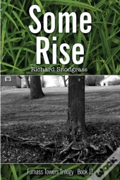 Some Rise