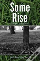 Some Rise