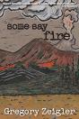 Some Say Fire - Preview