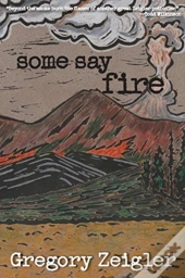 Some Say Fire