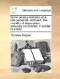 Some Serious Remarks On A Late Pamphlet, - Preview