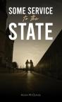 Some Service To The State - Preview