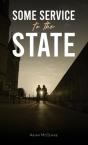 Some Service To The State - Preview