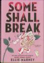 Some Shall Break - Preview