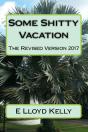 Some Shitty Vacation: The Revised Versio - Preview
